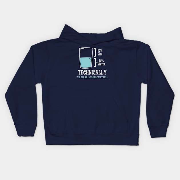 technically the glass is completely full Kids Hoodie by lydibu